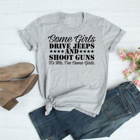 Some Girls Drive Jeeps T-shirt - Hawoody